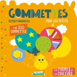 Les formes et les couleurs : gommettes repositionnables pour les petits - Carotte et compagnie (site web)