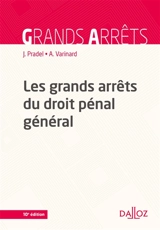 Les grands arrêts du droit pénal général - Jean Pradel