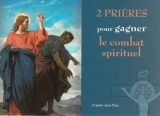 2 PRIERES POUR GAGNER LE COMBAT SPIRITUEL - PLIYA