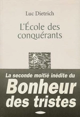 L'école des conquérants - Luc Dietrich
