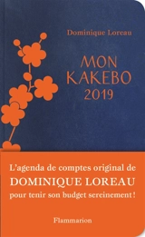 Mon kakebo 2019 : agenda de comptes pour tenir son budget sereinement - Dominique Loreau