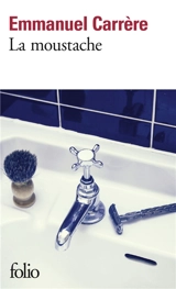 La moustache - Emmanuel Carrère