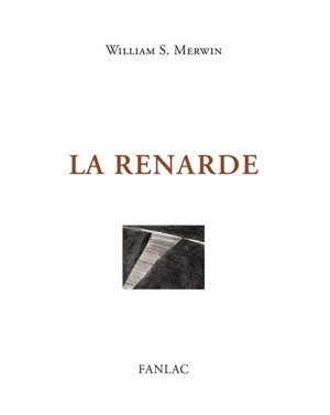 La renarde - William Stanley Merwin