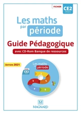 Les maths par période, outils pour les maths, fichier CE2, cycle 2 : guide pédagogique avec CD-ROM banque de ressources - Marie-Laure Frey-Tournier