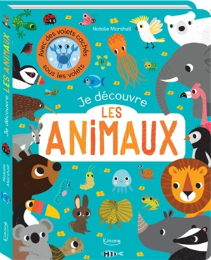 Je découvre les animaux - Nicola Edwards