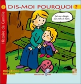 Histoire de Camille : j'ai une allergie aux poils de lapin - Catherine Saussine
