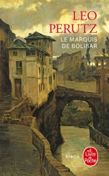 Le marquis de Bolibar - Leo Perutz