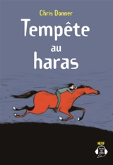 Tempête au haras - Christophe Donner