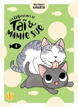 Les chaventures de Taï & Mamie Sue. Vol. 4 - Kanata Konami
