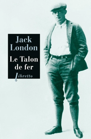 Le talon de fer - Jack London