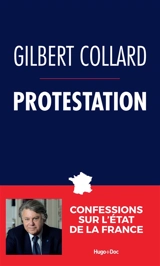 Protestation - Gilbert Collard