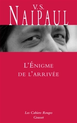 L'énigme de l'arrivée - Vidiadhar Surajprasad Naipaul
