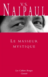 Le masseur mystique - Vidiadhar Surajprasad Naipaul