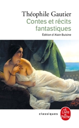 Contes et récits fantastiques - Théophile Gautier