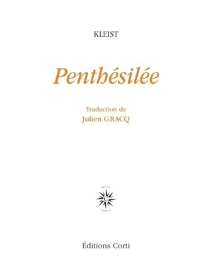 Penthésilée - Heinrich von Kleist