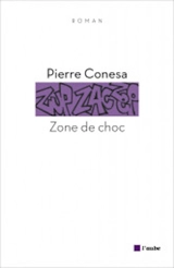 Zone de choc - Pierre Conesa