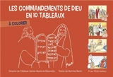 Les commandements de Dieu en 10 tableaux à colorier - Martine Bazin
