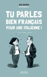 Tu parles bien français pour une Italienne : l'identité suisse en question - Ada Mara