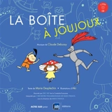 La boîte à joujoux : livre-CD - Marie Desplechin