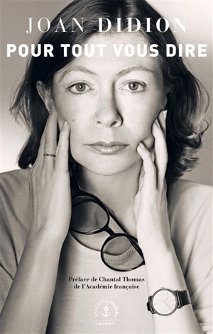 Pour tout vous dire - Joan Didion