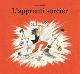 L'apprenti sorcier - Gerda Muller