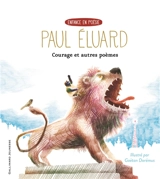 Courage. De notre temps (2). Et un sourire - Paul Eluard