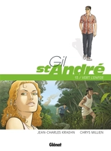 Gil St-André. Vol. 13. Vert l'enfer - Jean-Charles Kraehn