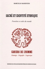 Sacré et identité ethnique : frontières et ordre du monde - Marcello Massenzio
