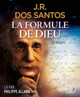 La formule de Dieu - José Rodrigues dos Santos