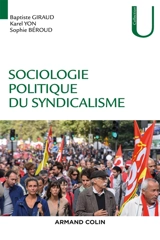 Sociologie politique du syndicalisme - Sophie Béroud