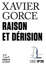Raison et dérision - Xavier Gorce
