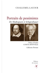 Portraits de pessimistes : de Shakespeare à Schopenhauer - Paul Challemel-Lacour