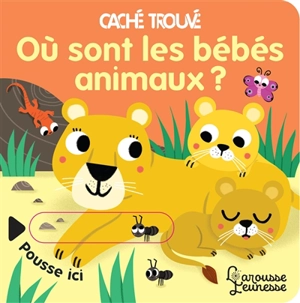 Où sont les bébés animaux ? - Sonia Baretti