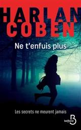 Ne t'enfuis plus - Harlan Coben