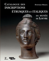 Catalogue des inscriptions étrusques et italiques du Louvre - Musée du Louvre (Paris). Département des Antiquités égyptiennes, grecques, étrusques et romaines