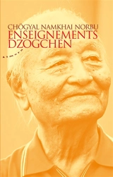 Enseignements dzogchen - Chögyal Namkhaï Norbu