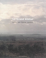 Le grand atelier : Bebert, Née, Prévost, Studinka