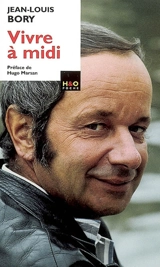 Vivre à midi - Jean-Louis Bory