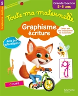 Toute ma maternelle : graphisme, écriture grande section, 5-6 ans : conforme au programme - Christelle Prince