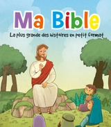 Ma Bible : la plus grande des histoires en petit format - Octavio Figueredo
