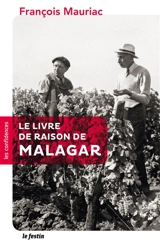 Le livre de raison de Malagar - François Mauriac
