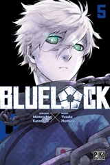 Blue lock. Vol. 5 - Muneyuki Kaneshiro