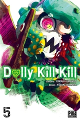 Dolly kill kill. Vol. 5 - Yukiaki Kurando