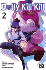 Dolly kill kill. Vol. 2 - Yukiaki Kurando