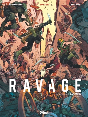 Ravage. Vol. 3 - Jean-David Morvan
