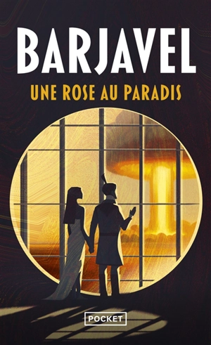 Une rose au paradis - René Barjavel