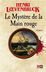 Les aventures de Gabriel Joly. Vol. 2. Le mystère de la Main rouge - Henri Loevenbruck