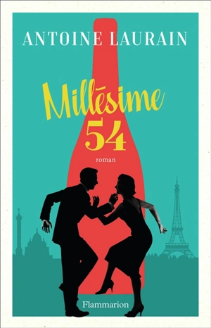 Millésime 54 - Antoine Laurain