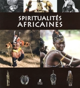 Spiritualités africaines. Soul of Africa - Henning Christoph