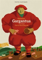 Gargantua - François Rabelais